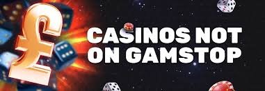 Casinos Non on Gamstop Discover the Thrill of Unrestricted Gaming